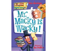 My Weird School #15: Mr. Macky Is Wacky!