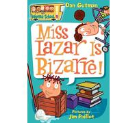 My Weird School #9: Miss Lazar Is Bizarre!