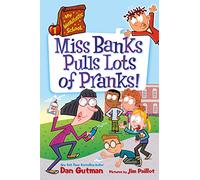 My Weirdtastic School #1: Miss Banks Pulls Lots of Pranks!