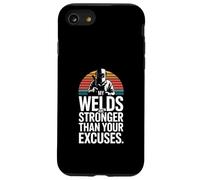 My Welds Are Stronger Than Your Excuses Welder Case for iPhone SE (2020) / 7/8