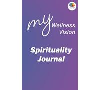 My Wellness Journal - Spirituality