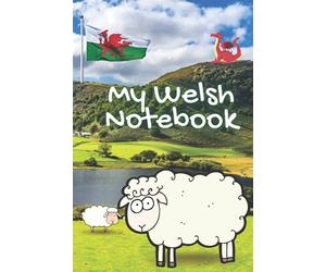 My Welsh Notebook: If you are proud to be welsh you will love this notebook. A stunning book with glossy cover, lined pages each with a red dragon.