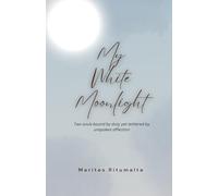 MY WHITE MOONLIGHT