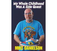 My Whole Childhood Was A Side Quest