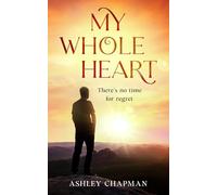 My Whole Heart