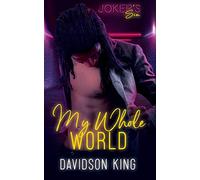 My Whole World: 1 (Joker's Sin)