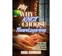 My Why Knot Choose Thanksgiving: Small Town Omegaverse Reverse Harem Hockey Romance (Puckridge Heat)