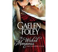 My Wicked Marquess: Number 1 in series (Inferno Club)