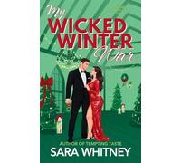 My Wicked Winter War: 4 (Hot Under the Mistletoe)