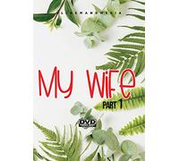 MY WIFE 1