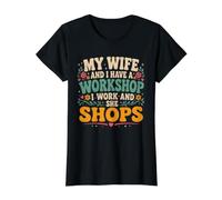 My Wife and I Have a Workshop I Work and She Shops Value Graphic T-Shirt, Women, Black, S
