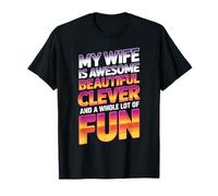 My Wife Awesome Beautiful Clever and Fun T-Shirt