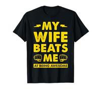 My Wife Beats Me At Being Awesome, Funny Husband Wife Humor T-Shirt