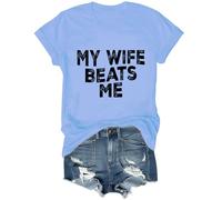 My Wife Beats Me T-Shirt, Husband and Wife Shirts, My Wife Shirt, Unisex Carolina Blue