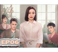 My Wife EP06