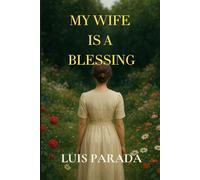 My wife is a blessing