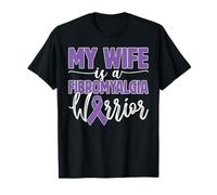 My Wife is A Fibromyalgia Warrior Family Support Supporters T-Shirt