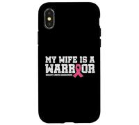 My Wife Is a Warrior Pink Ribbon Tee - Breast Cancer Fighter Case for iPhone X/XS