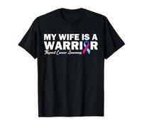 My Wife is A Warrior Thyroid Cancer Awareness T-Shirt