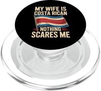My Wife Is Costa Rican Nothing Scares Me PopSockets PopGrip for MagSafe
