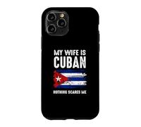 My Wife Is Cuban Nothing Scare Me Cuba Heritage Roots Pride Case for iPhone 11 Pro