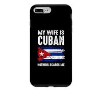 My Wife Is Cuban Nothing Scare Me Cuba Heritage Roots Pride Case for iPhone 7 Plus/8 Plus