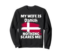 My Wife Is Danish Funny Denmark Flag Gift for Husband Sweatshirt