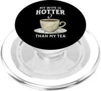 My Wife Is Hotter Than My Tea Funny Husband Lesbian Wife PopSockets PopGrip for MagSafe