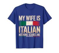My Wife is Italian Nothing Scares Me T-Shirt, Men, Royal Blue, Medium