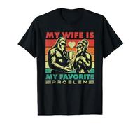 My Wife is My Favorite Problem Funny Vintage Husband Humor Value Graphic T-Shirt