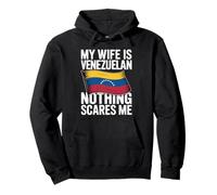 My Wife Is Venezuelan Nothing Scares Me Pullover Hoodie