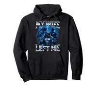 My Wife Left Me Funny Alpha Wolf Meme Dumb Graphic Brain Rot Pullover Hoodie