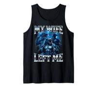 My Wife Left Me Funny Alpha Wolf Meme Dumb Graphic Brain Rot Tank Top