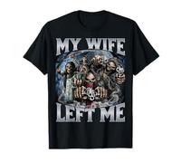 My Wife Left Me T-Shirt