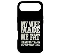 My Wife Made Me Fat Funny Husband Dad Father's Day Quote Case for iPhone Air