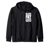 My Wife Made Me Fat So No One Else Would Want Me Zip Hoodie