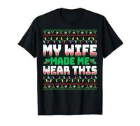 My Wife Made Me Wear This Xmas Lights Ugly Christmas Husband T-Shirt