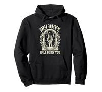 My Wife Will Bury You Funny Skeleton Gothic Heavy Metal Pullover Hoodie