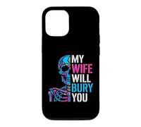 My Wife Will Bury You Funny Spouse Protective Partner Skull Case for iPhone 12/12 Pro