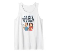 My Wife Wins Every Argument Tank Top