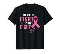 My Wifes Battle Against Breast Cancer Ribbon Awareness T-Shirt