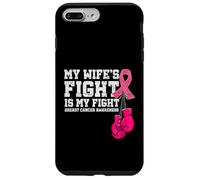 My Wife's Fight Is My Fight Breast Cancer Support Squad Case for iPhone 7 Plus/8 Plus