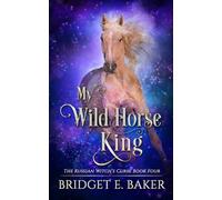 My Wild Horse King (The Russian Witch's Curse)
