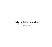 my wildest stories note book