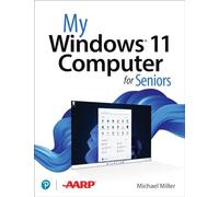 My Windows 11 Computer for Seniors: (My...)