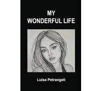 My Wonderful life