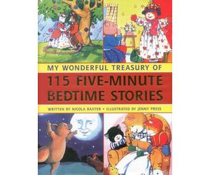 My Wonderful Treasury of 115 Five-Minute Bedtime Stories