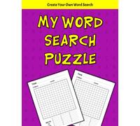 My Word Search Puzzle: Create Your Own Word Search, Blank Word Search Template Book For Adults, Kids And Teens, Make Your Own Word Searches Puzzles, ... Search Books, Fill In The Blank Word Search