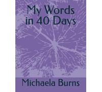 My Words in 40 Days