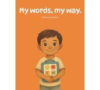 My Words, My Way (Different Together)